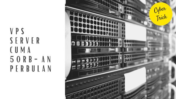 VPS untuk hosting website kamu cuma 50rb